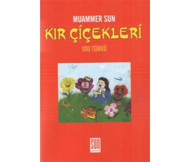 Kır Çiçekleri 100 Türkü Muammer Sun